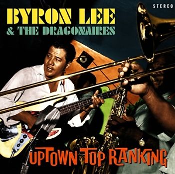 Byron Lee & The Dragonaries - Uptown Top Ranking (20 Club Classics)