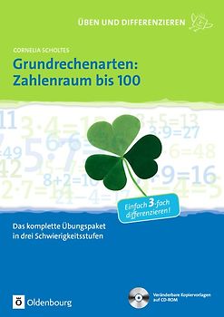 Üben und Differenzieren in der Grundschule / Grundrechenarten: Zahlenraum bis 100