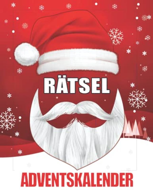 Rätsel Adventskalender: Für Erwachsene I Kniffliger Rätselspaß mit Sudokus, Wortsuchspielen etc. I Schwierigkeit von Leicht bis Schwer I Inkl. Anleitung und Lösungen