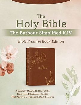 The Holy Bible: The Barbour Simplified KJV Bible Promise Book Edition [Chestnut Floral]: A Carefully Updated Edition of the Time-Tested King James Ver