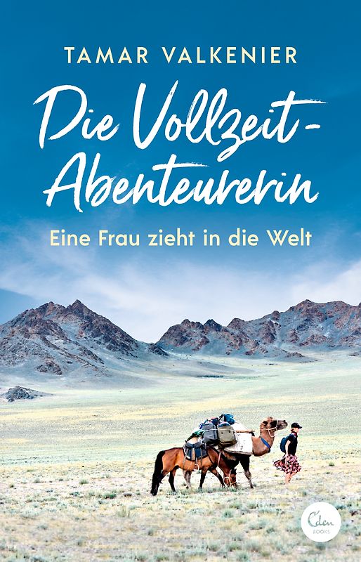 Die Vollzeit-Abenteurerin
