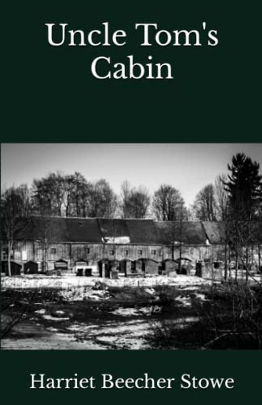 Uncle Tom's Cabin (Annotated)