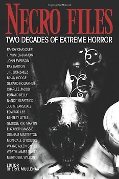 Necro Files: Two Decades of Extreme Horror - Martin, George R. R.