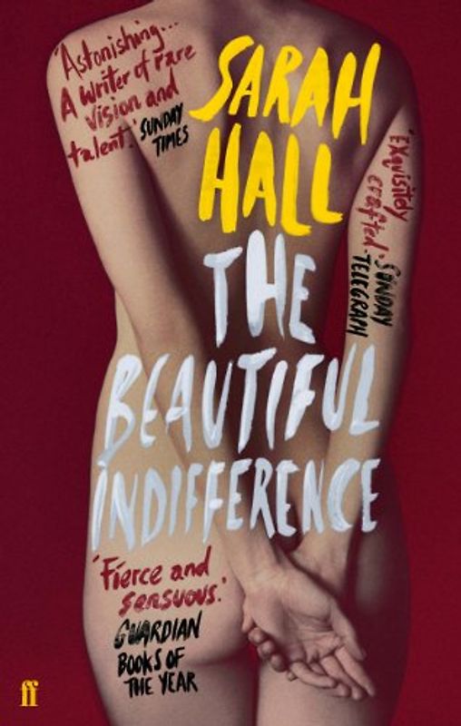 The Beautiful Indifference - Hall, Sarah