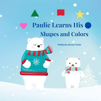 Paulie Learns His Shapes And Colors