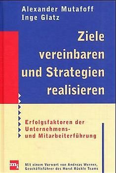 Ziele vereinbaren und Strategien realisieren