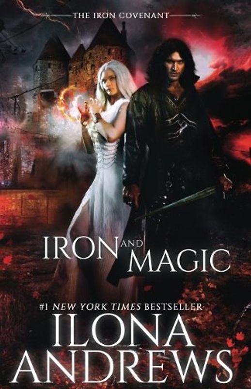 Iron and Magic: (The Iron Covenant Book 1)