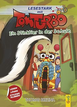Tom Turbo – Lesestark – Ein Stinktier in der Schule