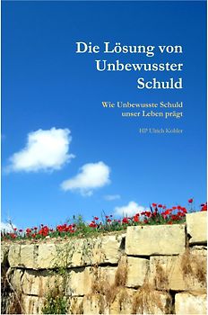 "Löse Dich von Unbewusster Schuld"