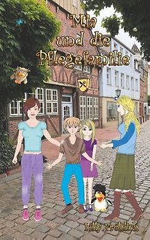 Mia und die Pflegefamilie