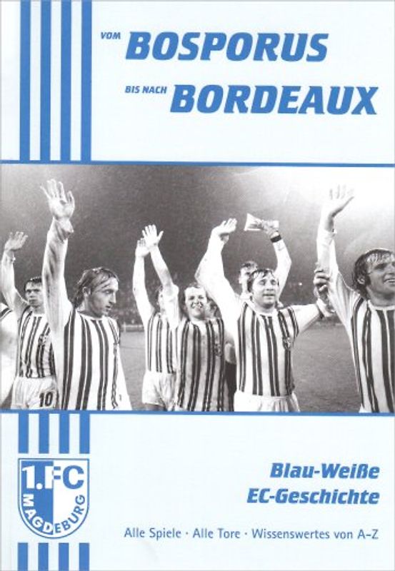 Vom Bosporus bis nach Bordeaux