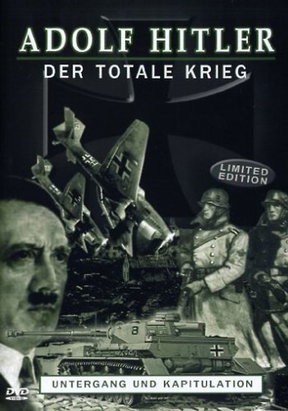 Adolf Hitler - Der totale Krieg, Teil 3: Untergang und Kapitulation DVD