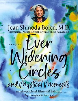 Ever Widening Circles & Mystical Moments