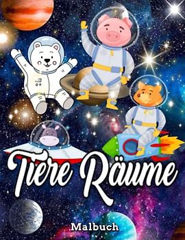 Tier räume Malbuch: Niedliches Tierwelt-Malbuch / Erstaunliches Tier für Kinder und Erwachsenes Malbuch / einfache Malseiten / Designs mit ... Malbuch zum Stressabbau und Entspannung
