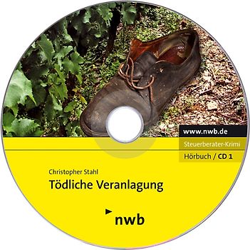 Tödliche Veranlagung (Hörbuch). Steuerberater-Krimi.
