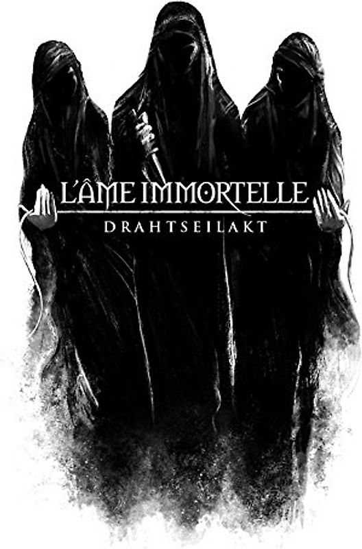 L'Ame Immortelle - Drahtseilakt (Limited Edition)