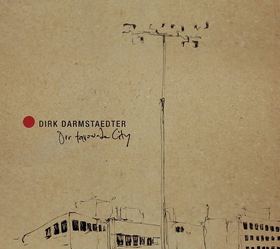 Dirk Darmstaedter - Our Favorite City