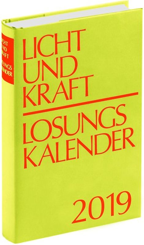 Licht und Kraft/Losungskalender 2019 Buchausgabe gebunden