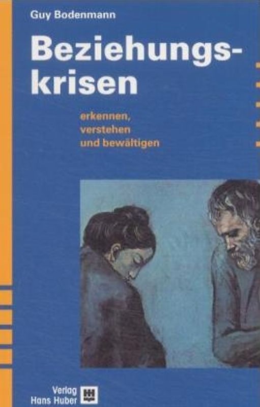 Beziehungskrisen erkennen, verstehen und bewältigen