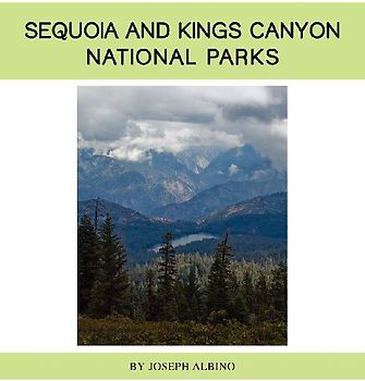 Sequoia and Kings Canyon National Parks