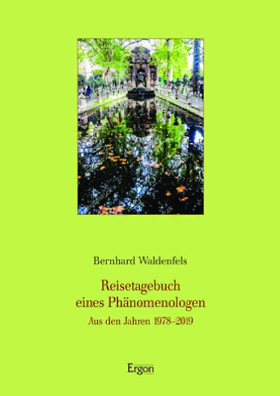 Reisetagebuch eines Phänomenologen