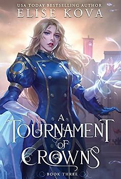 A Tournament of Crowns (A Trial of Sorcerers, Band 3)