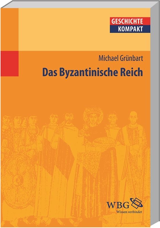 Das Byzantinische Reich