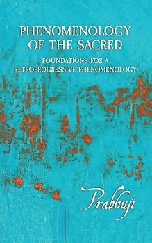 Phenomenology of the Sacred