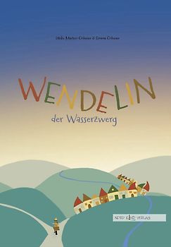 Wendelin der Wasserzwerg