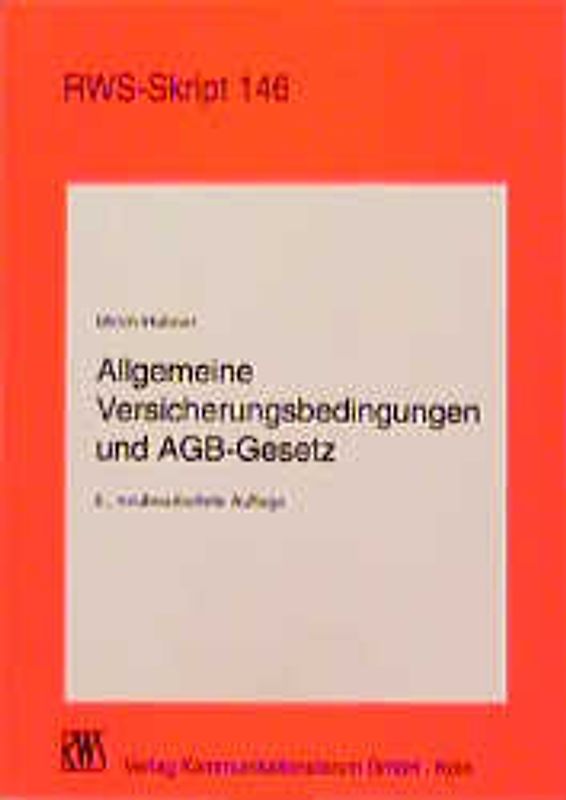 Allgemeine Versicherungsbedingungen und AGB-Gesetz