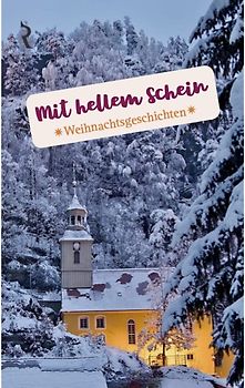 Mit hellem Schein