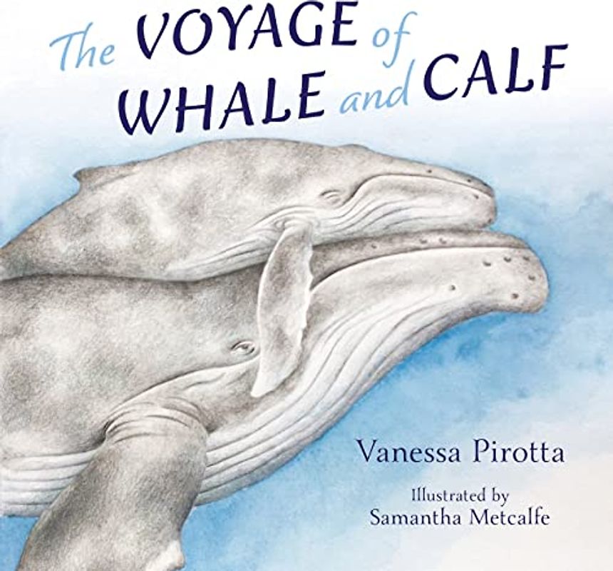 The Voyage of Whale and Calf