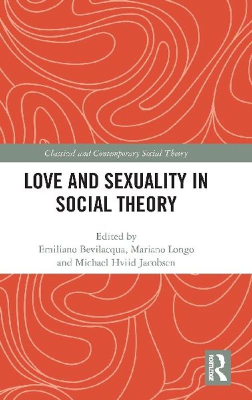 Love and Sexuality in Social Theory