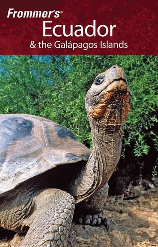 Frommer's Ecuador & the Galapagos Islands