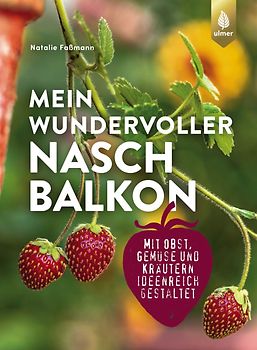 Mein wundervoller Naschbalkon