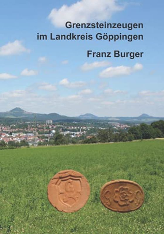 Grenzsteinzeugen im Landkreis Göppingen (Grenz-Punkt)