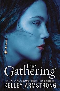The Gathering (Darkness Rising) - Kelley Armstrong