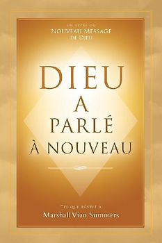 Dieu a parlé à nouveau (God Has Spoken Again - French Edition)
