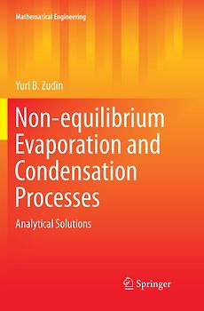 Non-equilibrium Evaporation and Condensation Processes