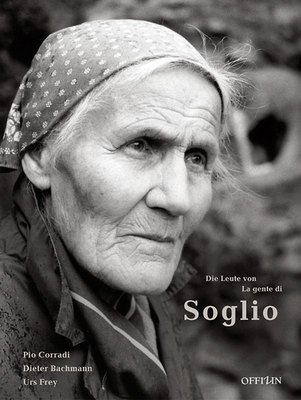 Die Leute von Soglio /La Gente di Soglio