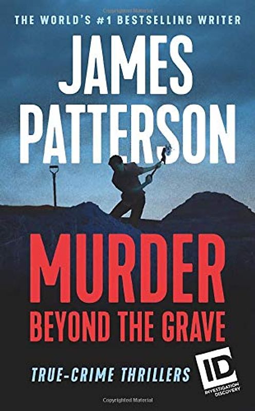 Murder Beyond the Grave (ID True Crime, 3, Band 3)