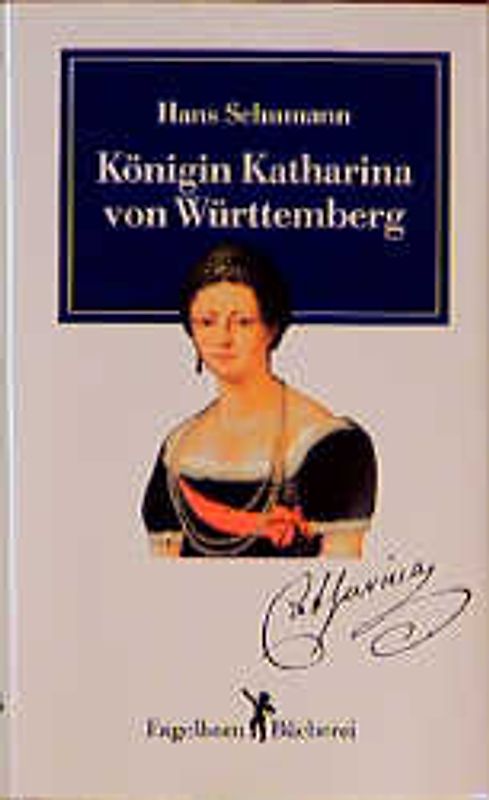 Königin Katharina von Württemberg