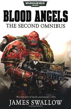 Blood Angels: The Second Omnibus - James Swallow [Warhammer 40,000]
