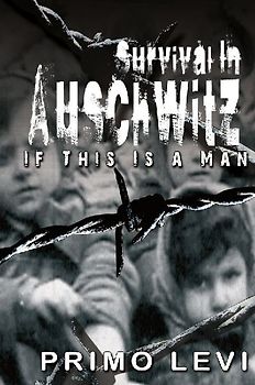 Survival In Auschwitz