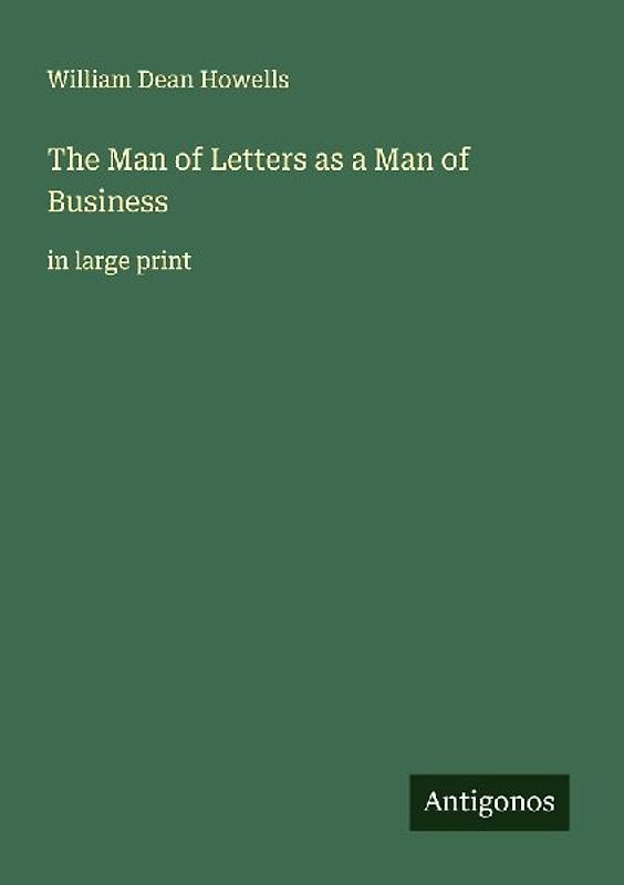The Man of Letters as a Man of Business