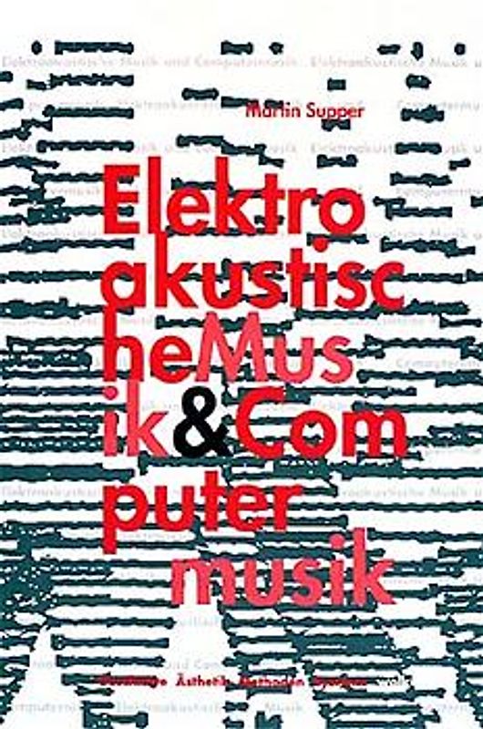 Elektroakustische Musik & Computermusik