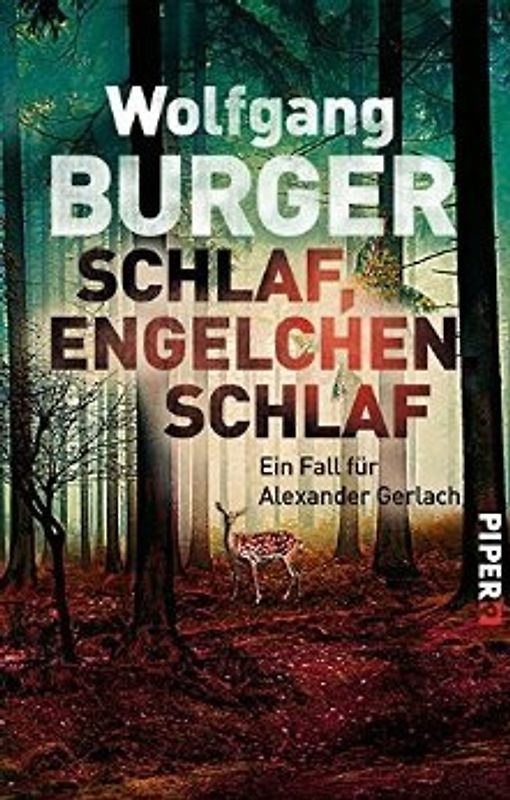 Schlaf, Engelchen, schlaf. Ein Fall für Alexander Gerlach