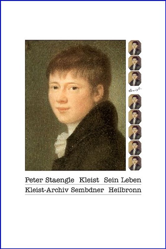 Heinrich von Kleist. Sein Leben