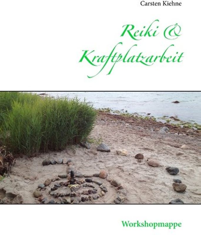 Reiki & Kraftplatzarbeit