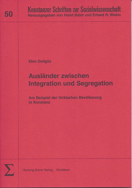 Ausländer zwischen Integration und Segregation